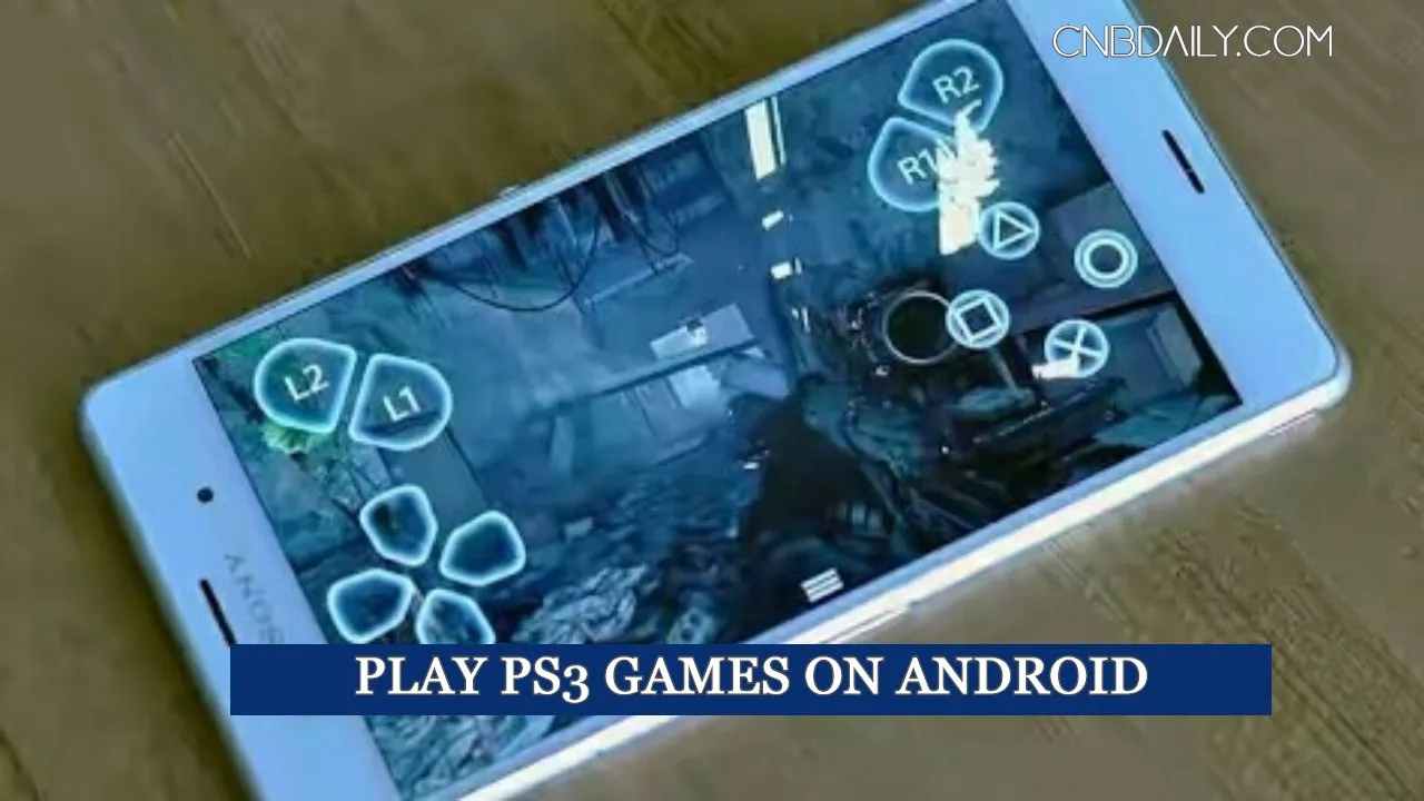 Install and Play PS3 Games on Android