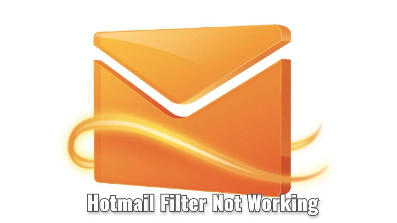 Hotmail Filter Not working