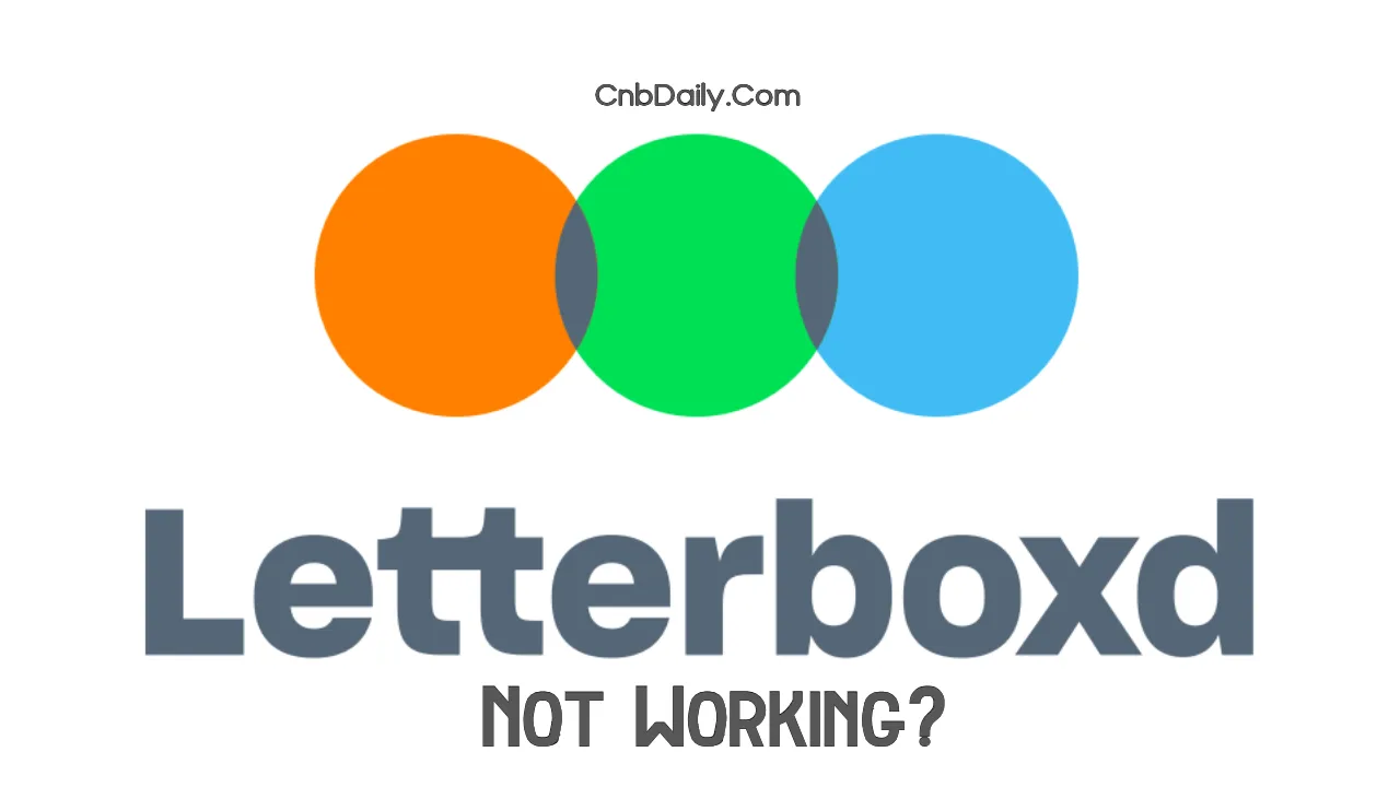 How to Fix LetterBoxd App not working errors