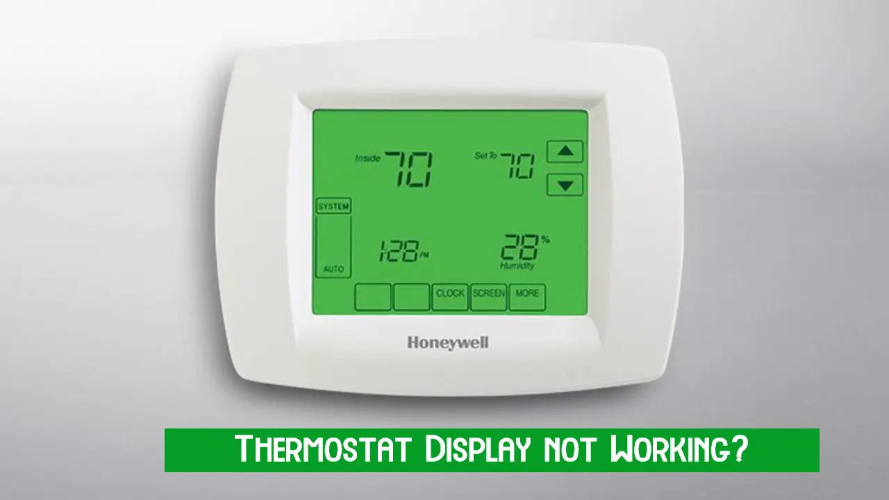 Honeywell Thermostat Display Not Working