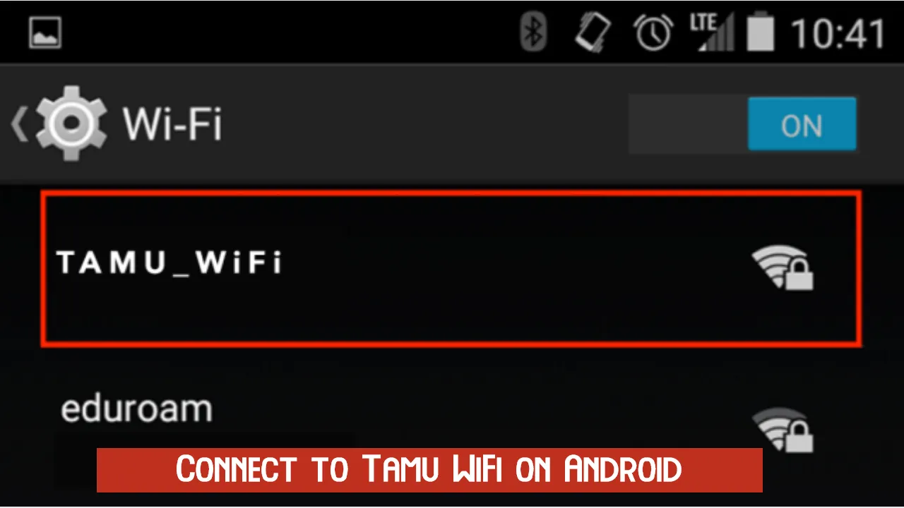 Connect to Tamu_WiFi & Eduroam on Android