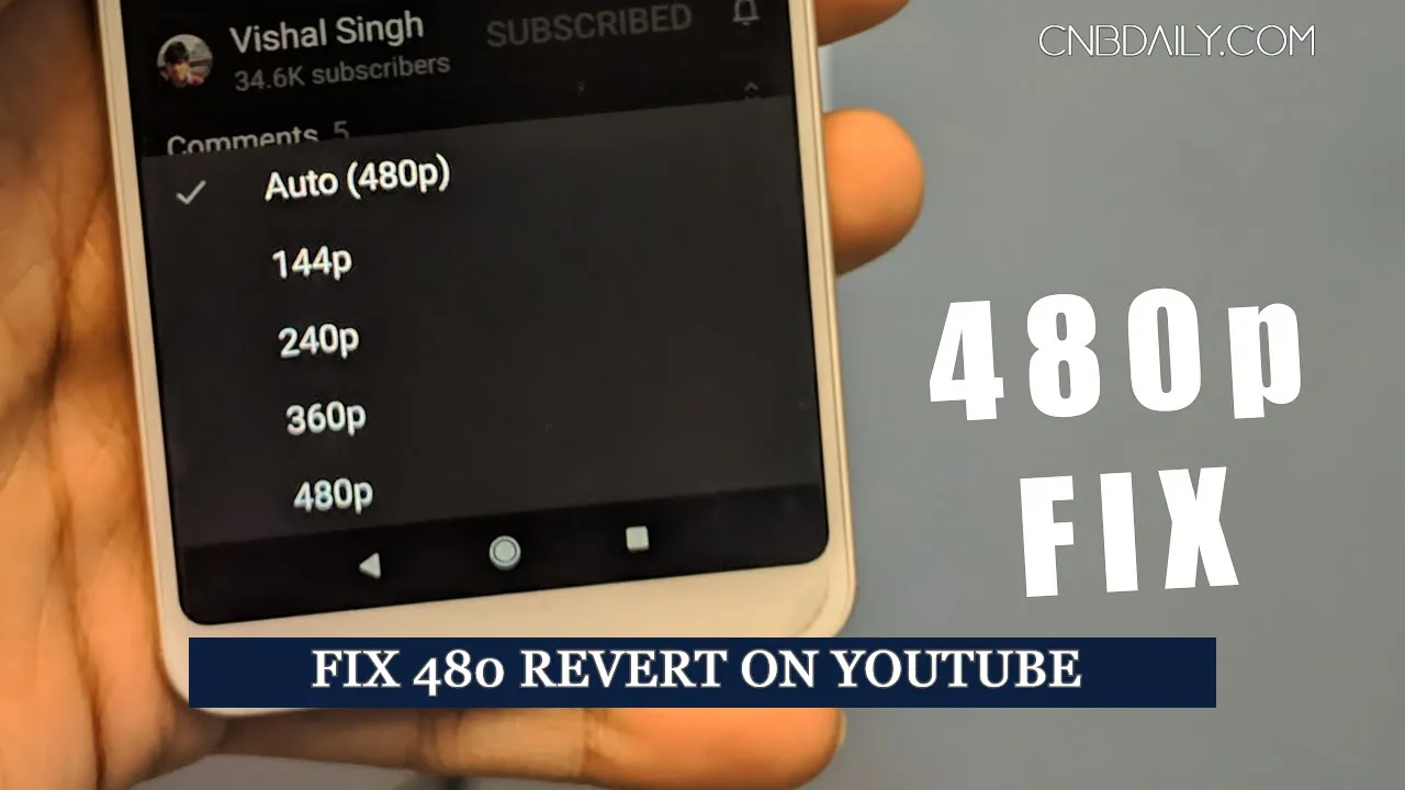 Fix YouTube videos keep defaulting to 480p resolution