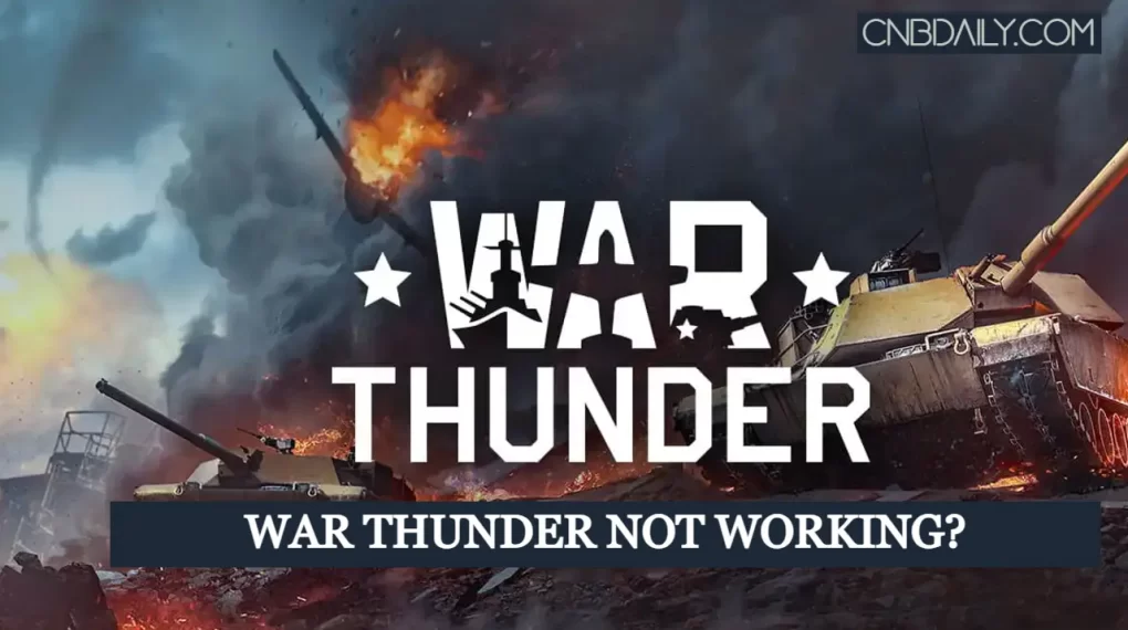 Fix War Thunder not working