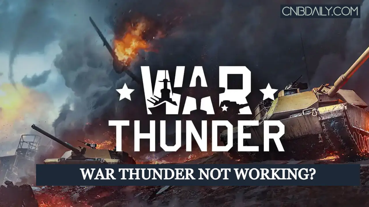Fix War Thunder not working