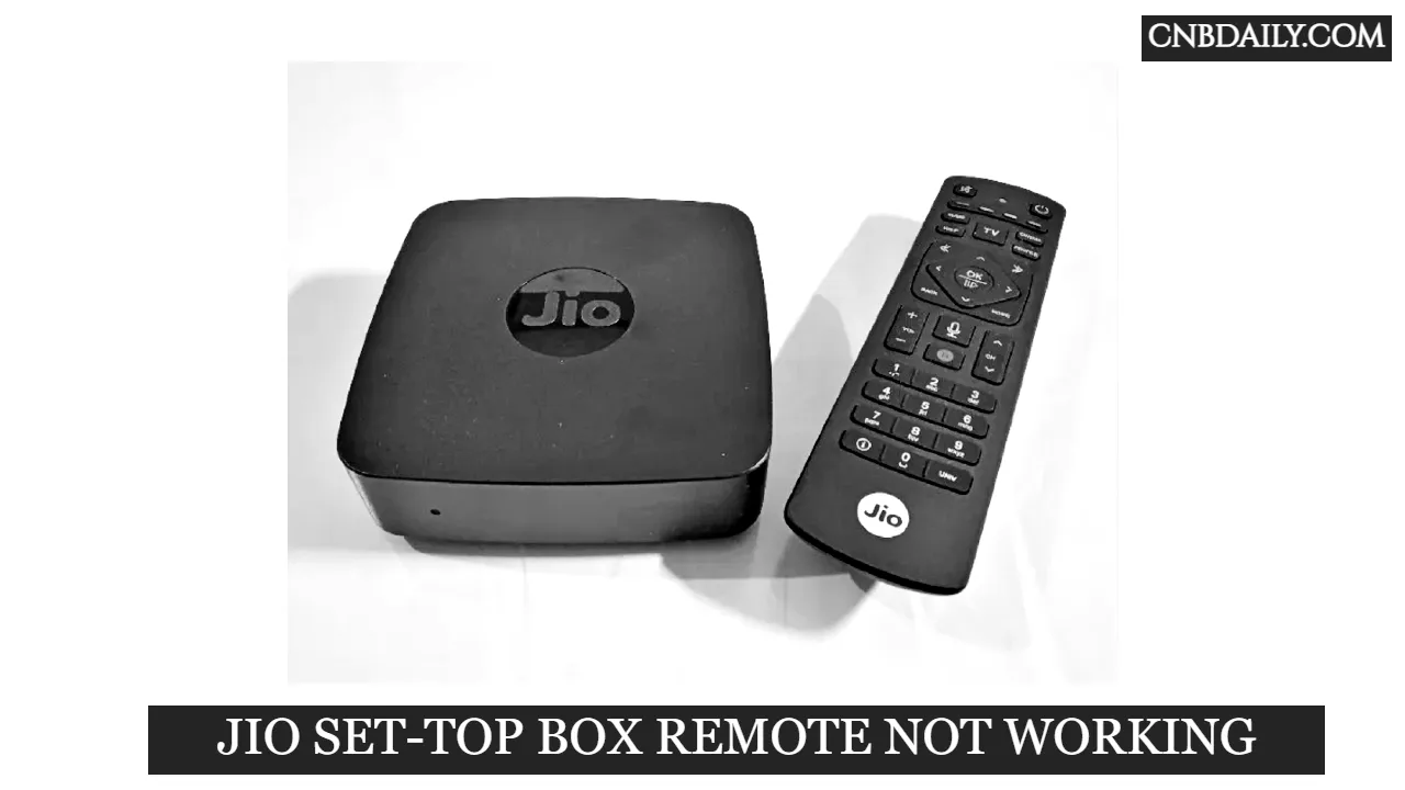 Fix Jio Set top box remote not working